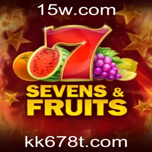 Descubra o Fascinante Mundo de SevensFruits: Entretenimento e Estratégia no Jogo KK678